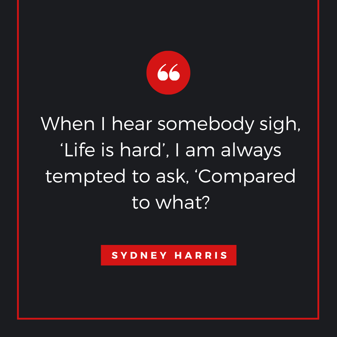 Funny Quote by Sydney Harris - 50 Inspirational Quotes by highly successful entrepreneurs - Huntlancer | On the hunt for freelance talent 
