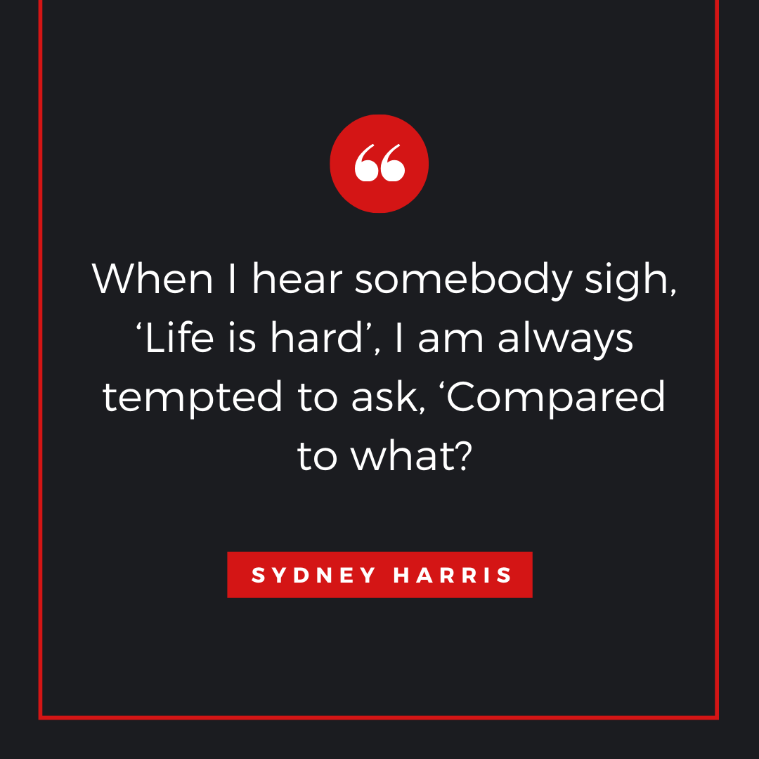 Funny Quote by Sydney Harris - 50 Inspirational Quotes by highly successful entrepreneurs - Huntlancer | On the hunt for freelance talent