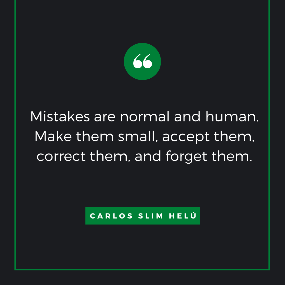 Quote by Carlos Slim Helu - 50 Inspirational Quotes by highly successful entrepreneurs - Huntlancer | On the hunt for freelance talent 