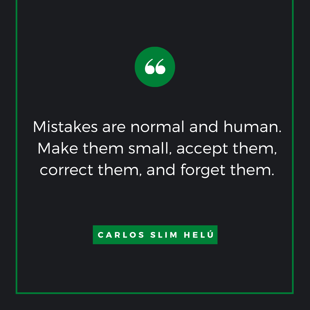 Quote by Carlos Slim Helu - 50 Inspirational Quotes by highly successful entrepreneurs - Huntlancer | On the hunt for freelance talent
