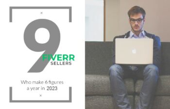 9 Fiverr sellers who make 6 figures a year in 2023
