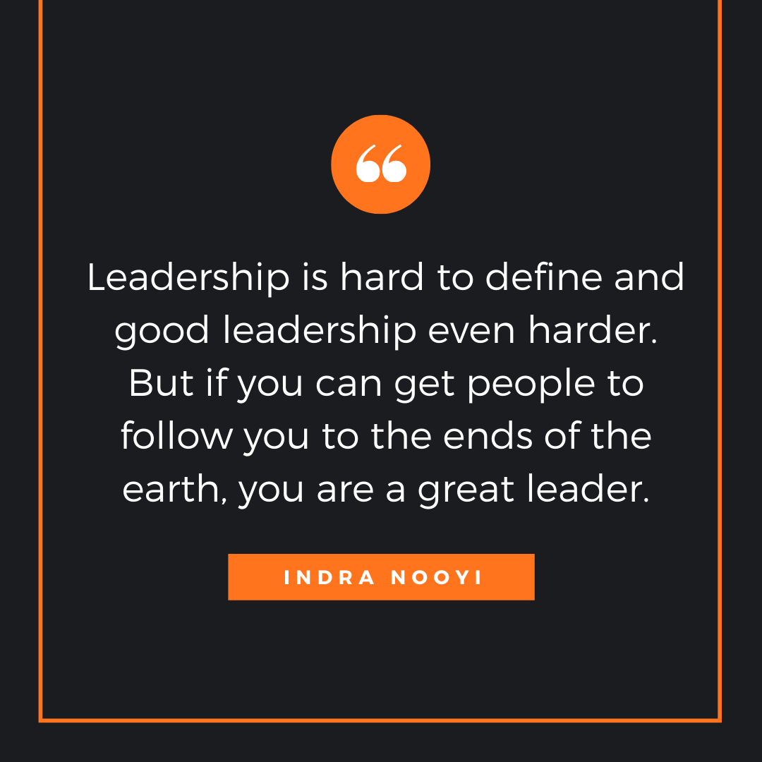 Quote by Indra Nooyi - 50 Inspirational Quotes by highly successful entrepreneurs - Huntlancer | On the hunt for freelance talent 