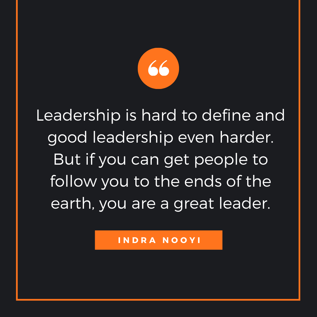 Quote by Indra Nooyi - 50 Inspirational Quotes by highly successful entrepreneurs - Huntlancer | On the hunt for freelance talent