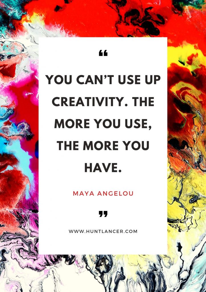 Maya Angelou - 50 Motivational Quotes for Freelancers and Entrepreneurs | Huntlancer - On the hunt for freelance talent