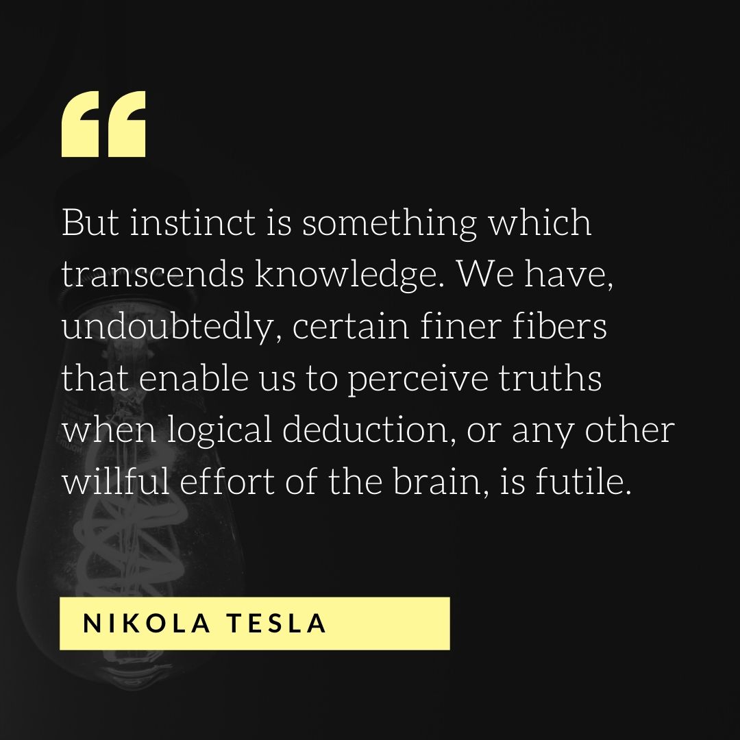 Quote by Nikola Tesla - 50 Inspirational Quotes by highly successful entrepreneurs - Huntlancer | On the hunt for freelance talent