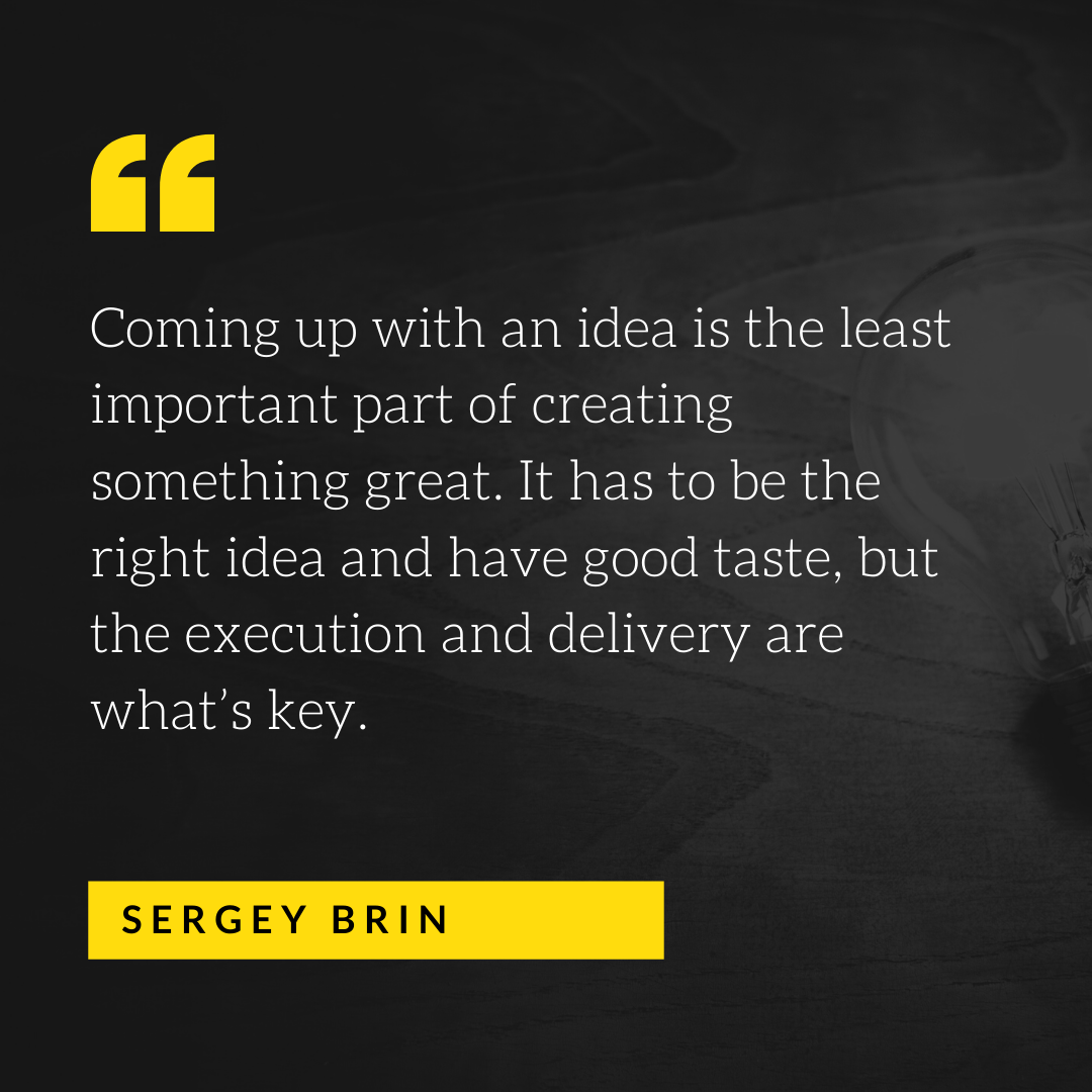 Quote by Sergey Brin - 50 Inspirational Quotes by highly successful entrepreneurs - Huntlancer | On the hunt for freelance talent