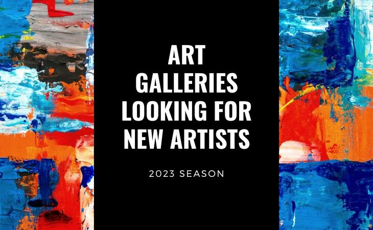 40+ International Art Galleries Looking for New Artists