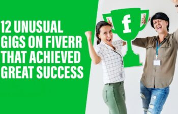 8 Unusual Gigs on Fiverr that achieved great success in 2023