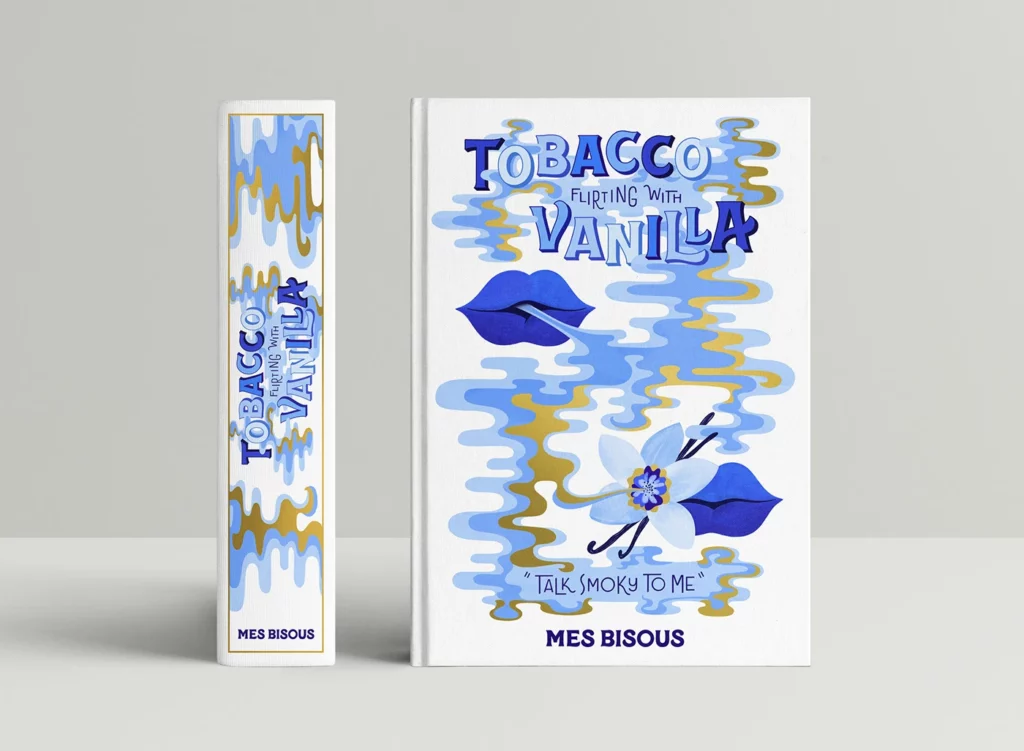 Tobacco flirting with vanilla book cover designed by Cyla Costa | Best Freelance Book Cover Designers for Hire